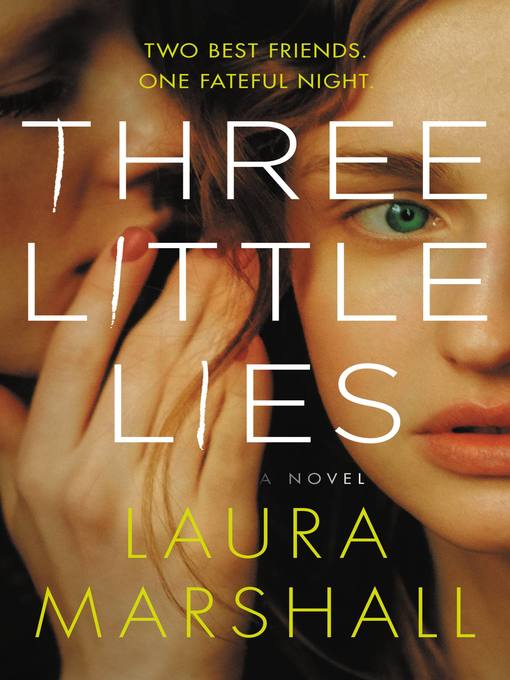 Title details for Three Little Lies by Laura Marshall - Available